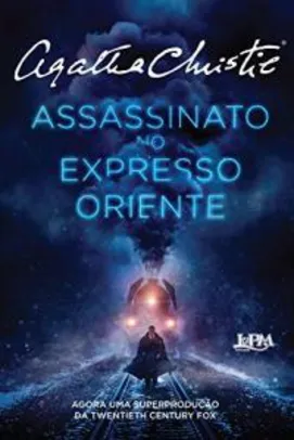 (eBook Kindle) Assassinato no Expresso Oriente - Agatha Christie | R$ 11
