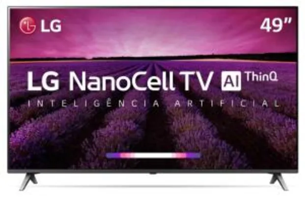 Smart TV 4K LG LED 49” com NanoCell AI, 4K HDR, DTS Virtual: X | R$2299