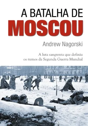 eBook A Batalha de Moscou