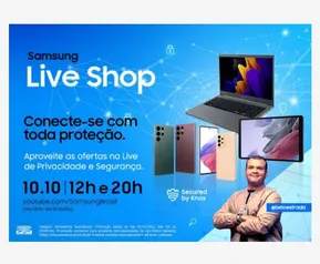 LIVE Samsung 10.10 ao 12h e às 20h