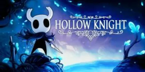 Hollow Knight - Nintendo Switch | R$9