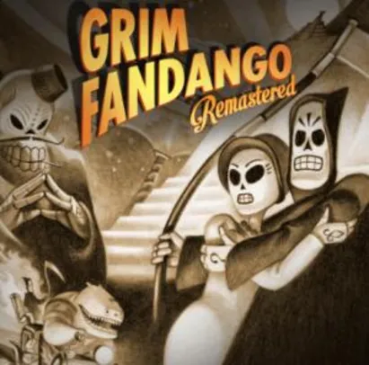 [PS4] - Grim Fandango Remastered | R$20