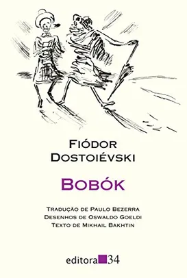 Bobók - Fiódor Dostoiévski | R$25