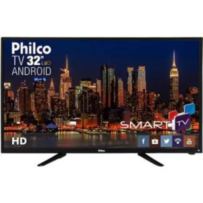 Smart TV LED 32" Philco PH32B51DSGWA HD com Conversor Digital 2 HDMI 2 USB Wi-Fi Android - Preta - R$844