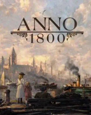 Anno 1800 - PC | R$ 53