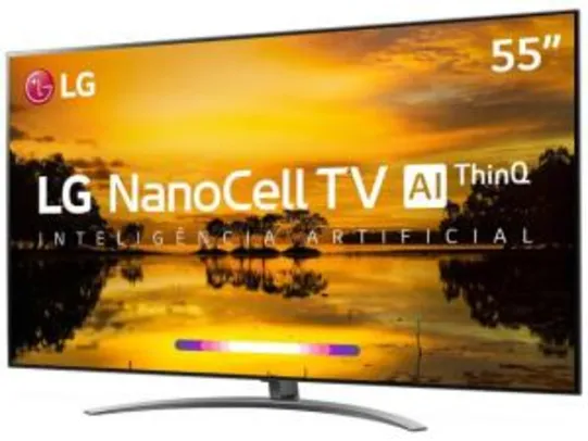 Smart TV 4K NanoCell 55” LG 55SM9000PSA Wi-Fi - Inteligência Artificial Controle Smart Magic - R$3401