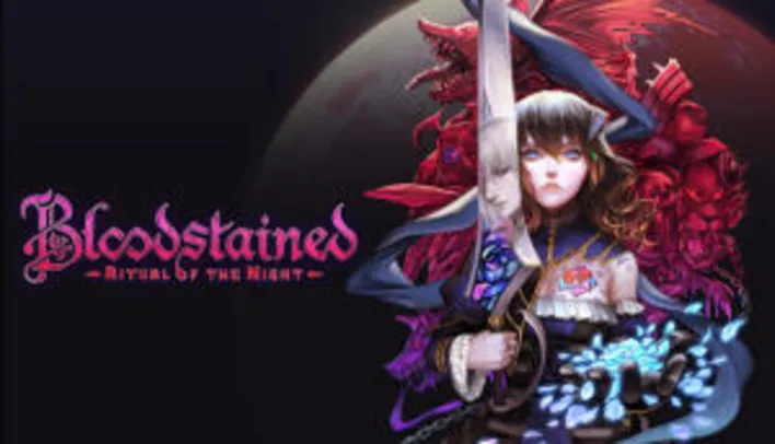Bloodstained: Ritual of the Night - Steam | R$31