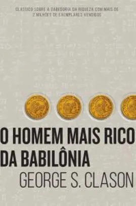 [PRIME] Livro: "O Homem mais Rico da Babilônia" | R$14