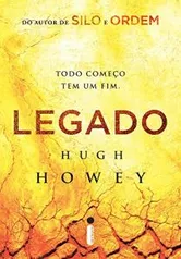 Livro Legado (Série Silo #3)