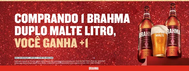 Promoção Brahma Duplo Malte 600ml e Litrão compre 1 e leve 2