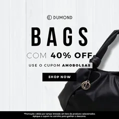 40% Off em bolsas Dumond