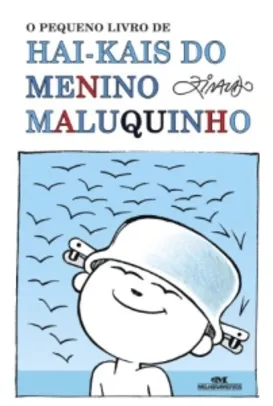 (GRÁTIS) eBook Kindle - O Pequeno Livro de Hai-kais do Menino Maluquinho