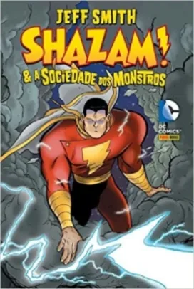 Shazam e a Sociedade dos Monstros: 1 (Capa Dura) - R$ 11,10