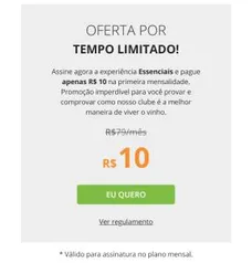 Clube Wine por R$ 10,00 no primeiro mês.