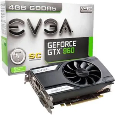 PLACA DE VIDEO GTX 960 4GB EVGA