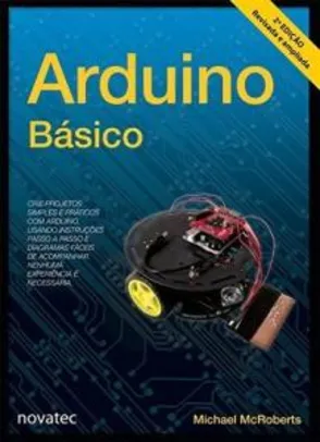 Livro: Arduino Básico. - R$ 61