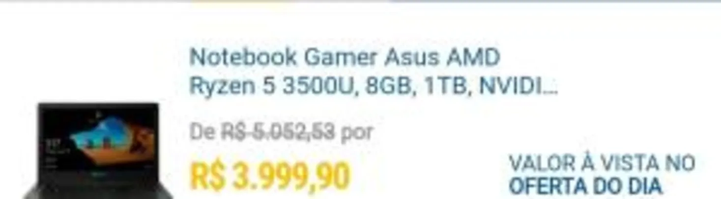 Notebook Gamer Asus AMD Ryzen 5 3500U, 8GB, 1TB | R$4.000