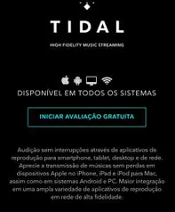 6 meses grátis no TIDAL (streaming de músicas)