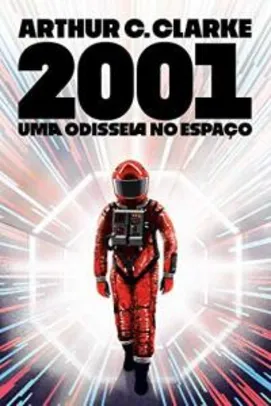 Saindo por R$ 10: Ebook - 2001: Uma Odisseia no Espaço | R$ 10 | Pelando