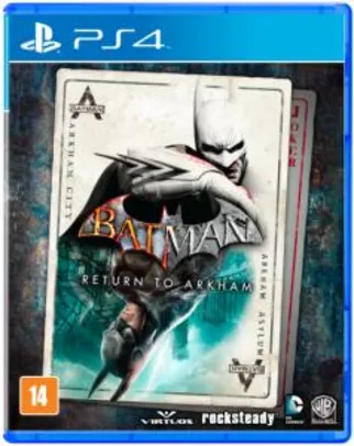 Batman Return to Arkham - PS4 - R$ 59