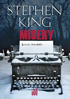 Livro Misery: Louca obsessão