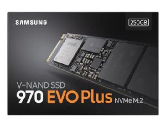 Samsung Evo 970 Plus 250 GB R$293