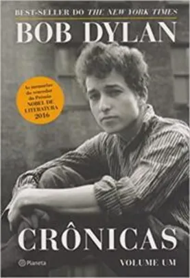 [PRIME] Livro - Bob Dylan: Crônicas - 2ª edição - 328 páginas | R$11,37