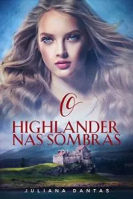 eBook Grátis: O Highlander nas sombras