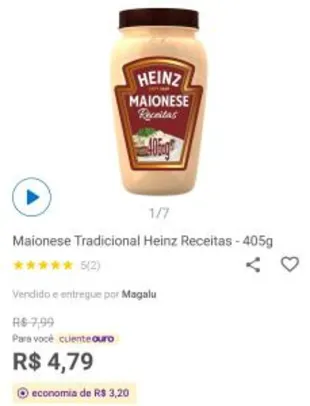 App+ Cliente Ouro | Maionese Heinz Receitas 405g | R$4,79