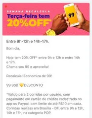 [BSB] 20% OFF entre 9 hs e 12 hs e 14 hs e 17 hs na 99