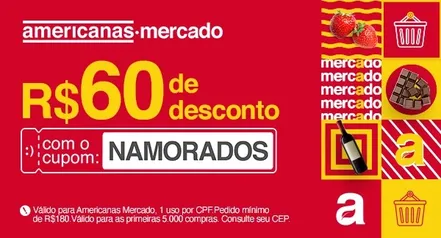 R$60 de desconto no AMERICANAS MERCADO