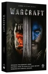 Warcraft: Livro do Filme Oficial: Livro do filme oficial