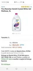 Tira Manchas Vanish Crystal White Gel Multiuso, 3L R$23