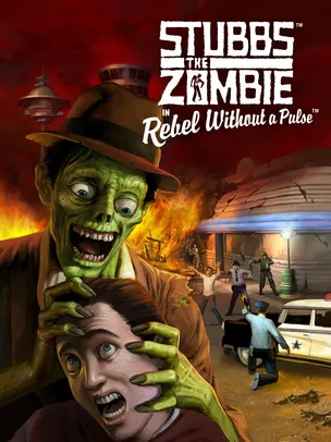 (EPIC) Stubbs the Zombie in Rebel Without a Pulse
