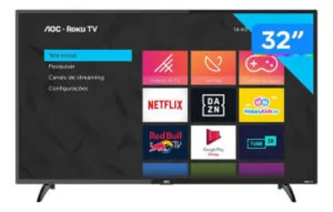 Smart TV AOC HD 32" 32S5195/78G Roku TV | R$899