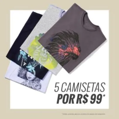 5 Camisetas por R$ 99