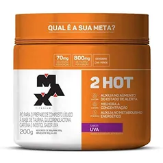 2Hot - 200G Uva - Max Titanium, Max Titanium