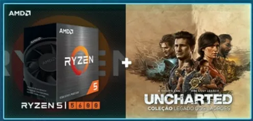 Processador AMD Ryzen 5 5600 + UNCHARTED: Coleção Legado dos Ladrões (PC)