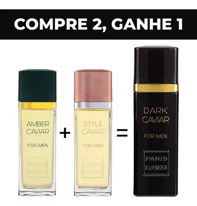 Kit Compre 2 Paris Caviar e Ganhe 1 Dark Caviar 100 Ml