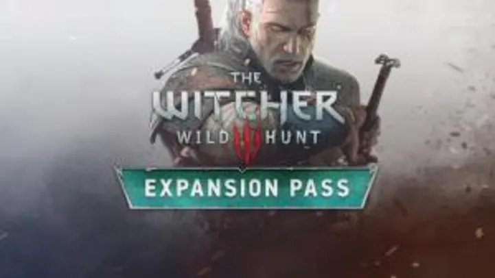 The Witcher 3: Wild Hunt - Expansion Pass | R$26
