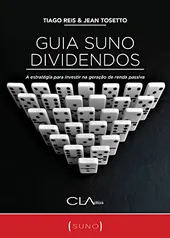 eBook Kindle|Guia Suno Dividendos: A estratégia para investir na geração de renda passiva