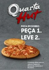 PIZZA HUT - EM DOBRO! Peça 1. Leve 2.