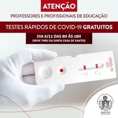 [Santos/SP] Teste rápido Covid-19 GRATUITOS para professores e profissionais da educação nesta sexta, dia 6/11