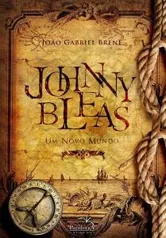 Ebook - Johnny Bleas: Um Novo Mundo