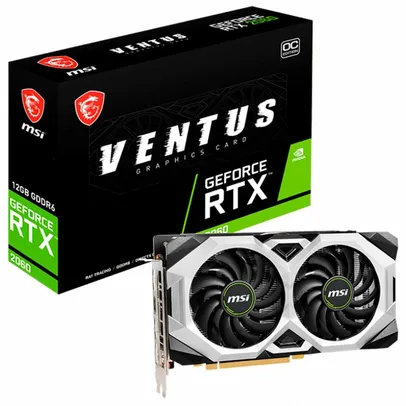 [12gb] Placa de Vídeo MSI NVIDIA GeForce RTX 2060 Ventus, 12 GB GDDR6 - RTX 2060 VENTUS 12G OC