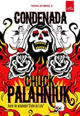 Ebook: Condenada - Chuck Palahniuk R$2,88