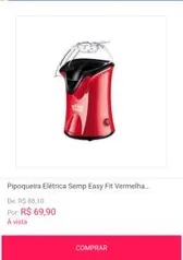 Pipoqueira Elétrica Semp Easy Fit Vermelha PI3018VM1 110V R$70