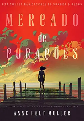 eBook - Mercado de Corações -  Anne Hølt Muller