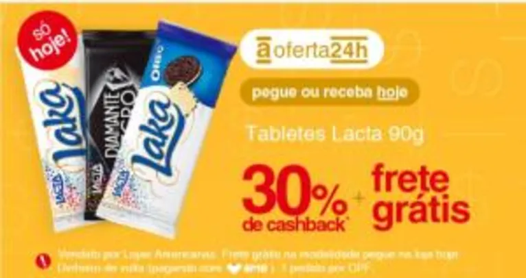 (AME R$4,19) Barra de Chocolate Lacta R$6