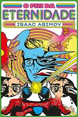 O Fim da Eternidade - Isaac Asimov 